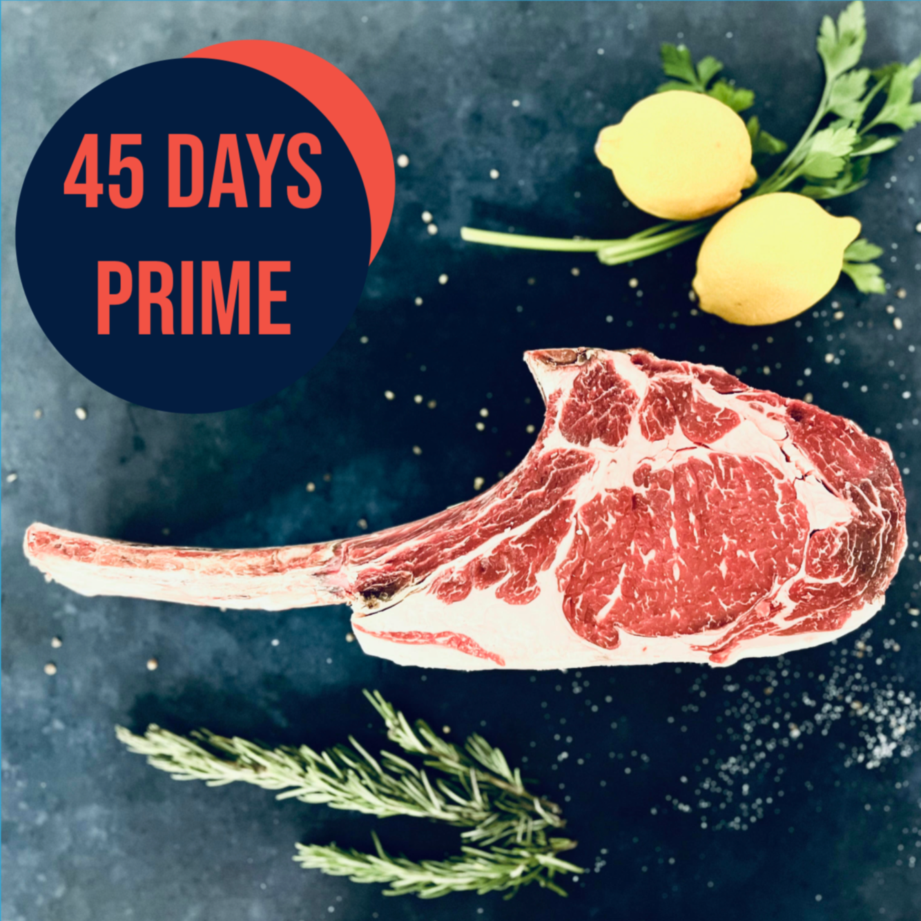 Prime Grain Finished - Tomahawk Steak/Roast - 45 Days Dry-Aged